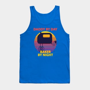 Daddy By Day, Baker By Night Tank Top